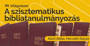 Miért fontos a bibliaiskola? - Kerti Attila, Horváth Dezső
