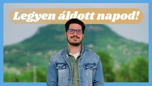 Szabados Márk: Ne hagyd a hited elveszni - Legyen áldott napod!