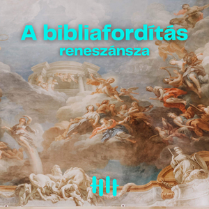 A bibliafordítás reneszánsza