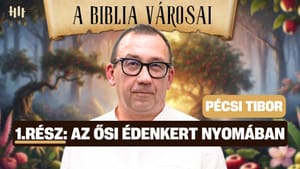 Ma is megtalálható az Édenkert? - A BIBLIA VÁROSAI