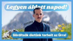 Üveges Bálint: Gördítsük életünk terheit az Úrra! - Legyen áldott napod!
