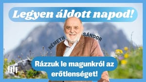 Németh Sándor: A család és a nemzet jövője - Legyen áldott napod!